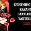 Lightning Rulet Kazanma Saatleri ve Taktikleri